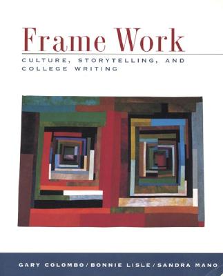 Frame Work - Colombo, Gary, and Lisle, Bonnie, and Mano, Sandra