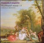 Fran�ois Couperin: Keyboard Music, Vol. 1