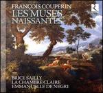 Fran�ois Couperin: Les Muses Naissantes