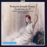 Fran�ois-Joseph Gossec: Symphonies Op. IV