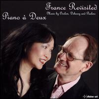 France Revisited - Linda Ang Stoodley (piano); Piano � Deux; Robert Stoodley (piano)