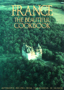 France: The Beautiful Cookbook