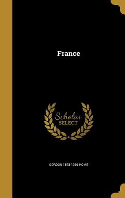 France - Home, Gordon 1878-1969