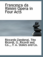 Francesca Da Rimini Opera in Four Acts