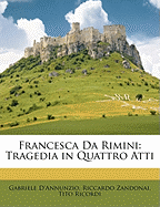Francesca Da Rimini: Tragedia in Quattro Atti