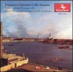 Francesco Guerini: Cello Sonatas