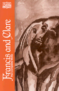 Francis and Clare: The Complete Works