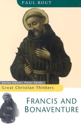 Francis & Bonaventure - Great - Rout, Paul