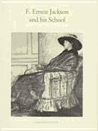 Francis Ernest Jackson and His School