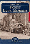 Francis Frith's Dorset Living Memories