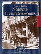 Francis Frith's Norfolk Living Memories