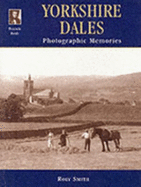 Francis Frith's Yorkshire Dales - Smith, Roly, and Frith, Francis