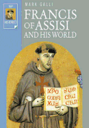 Francis of Assisi and His World