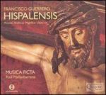 Francisco Guerrero: Hispalensis