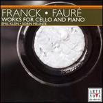 Franck, Faur�: Works for Cello & Piano