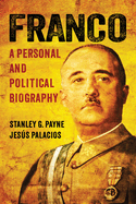 Franco: A Personal and Political Biography
