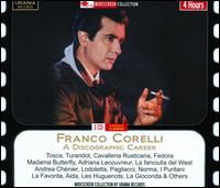 Franco Corelli: A Discographic Career - Adriana Lazzarini (mezzo-soprano); Franco Corelli (tenor); Lucine Amara (soprano); Maria Callas (soprano);...