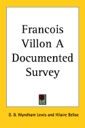 Francois Villon; a documented survey