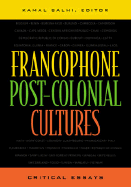 Francophone Post-Colonial Cultures: Critical Essays