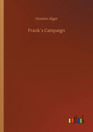 Frank�s Campaign