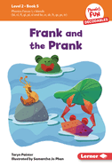 Frank and the Prank: Book 5