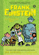 Frank Einstein and the Evoblaster Belt (Frank Einstein #4): Book Four