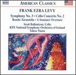 Frank Ezra Levy: Symphony No. 3; Cello Concerto No. 2