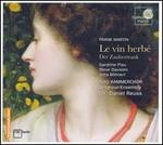 Frank Martin: Le vin herb�