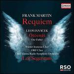Frank Martin: Requiem; Leos Jan�cek: Otcenas
