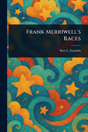 Frank Merriwell's Races