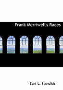 Frank Merriwell's Races