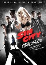 Frank Miller's Sin City: A Dame to Kill For