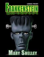 Frankenstein - Large Print