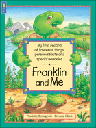 Franklin and Me