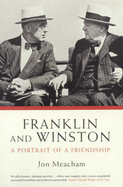 Franklin and Winston: A Portrait of a Friendship