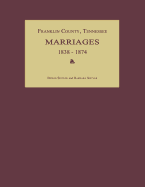 Franklin County, Tennessee, Marriages 1838-1874