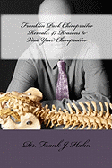 Franklin Park Chiropractor Reveals: 47 Reasons to Visit Your Chiropractor