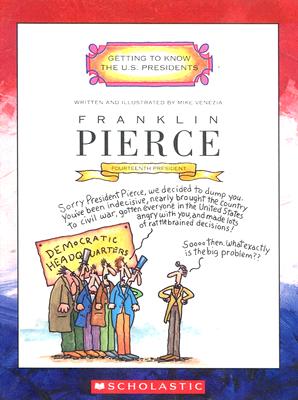 Franklin Pierce: Fourteenth President - 