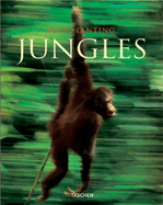 Frans Lanting: Jungles