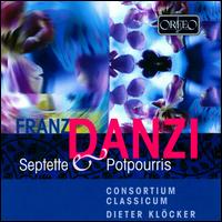 Franz Danzi: Septette & Potpourris - Consortium Classicum; Dieter Kl�cker (conductor)