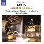 Franz Ignaz Beck: Symphonies, Op. 2