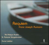 Franz Joseph Aumann: Requiem - Ars Antiqua Austria; St. Florianer S�ngerknaben; Gunar Letzbor (conductor)