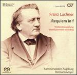 Franz Lachner: Requiem in F