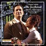 Franz Leh�r: Die Juxheirat