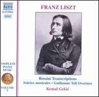 Franz Liszt: Rossini Transcriptions - Kemal Gekic (piano)