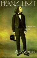 Franz Liszt: The Weimar Years, 1848 1861