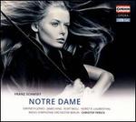 Franz Schmidt: Notre Dame