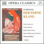 Franz Schreker: Der ferne Klang