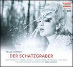 Franz Schreker: Der Schatzgr�ber