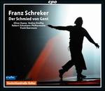 Franz Schreker: Der Schmied von Gent